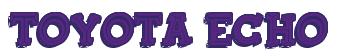 Rendering -Toyota ECHO - using FinkBold