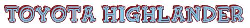 Rendering -Toyota HIGHLANDER - using FinkBold