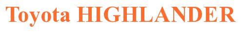 Rendering -Toyota HIGHLANDER - using Times New Roman Bold