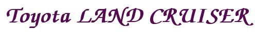 Rendering -Toyota LAND CRUISER - using Zapf Chancery