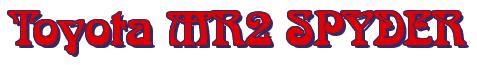 Rendering -Toyota MR2 SPYDER - using Romaneste