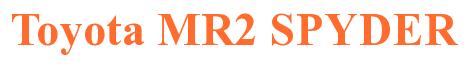 Rendering -Toyota MR2 SPYDER - using Times New Roman Bold
