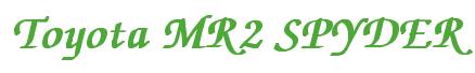 Rendering -Toyota MR2 SPYDER - using Zapf Chancery