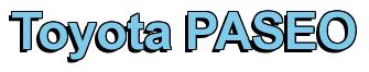 Rendering -Toyota PASEO - using Arial Bold