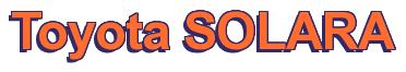 Rendering -Toyota SOLARA - using Arial Bold