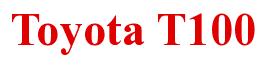 Rendering -Toyota T100 - using Times New Roman Bold