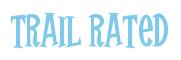 Rendering -Trail Rated - using Cooper Latin