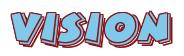 Rendering -VISION - using Comic Strip