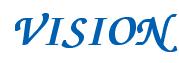 Rendering -VISION - using Zapf Chancery