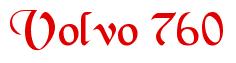 Rendering "Volvo 760" using Black Chancery