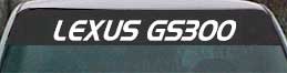 windshield lettering Lexus Gs300
