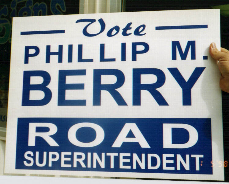 Vote Pillip M Berry Sign