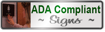 A.D.A. Compliant Signs