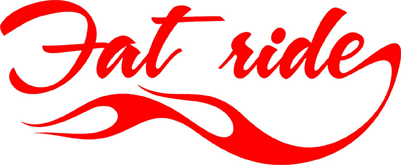 Fat ride in Flames verbage Graphic Flame Decal