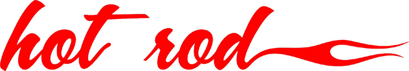 hot rod in Flames verbage Graphic Flame Decal